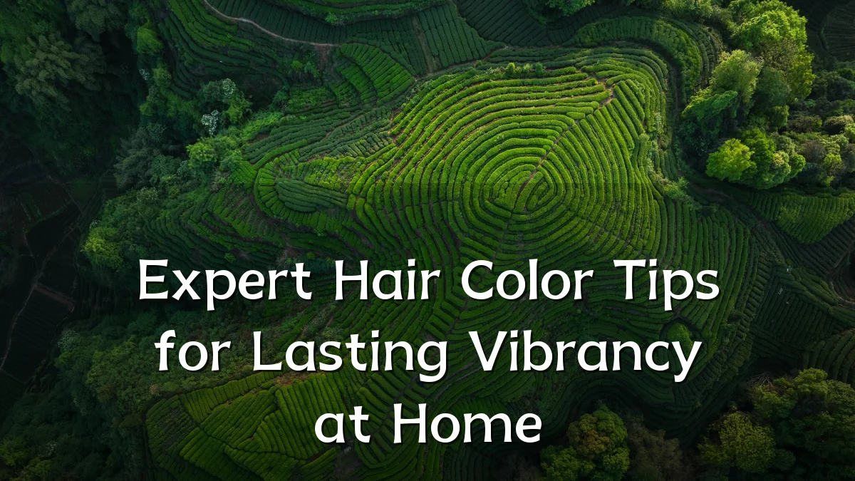 Expert Hair Color Tips for Lasting Vibrancy at Home