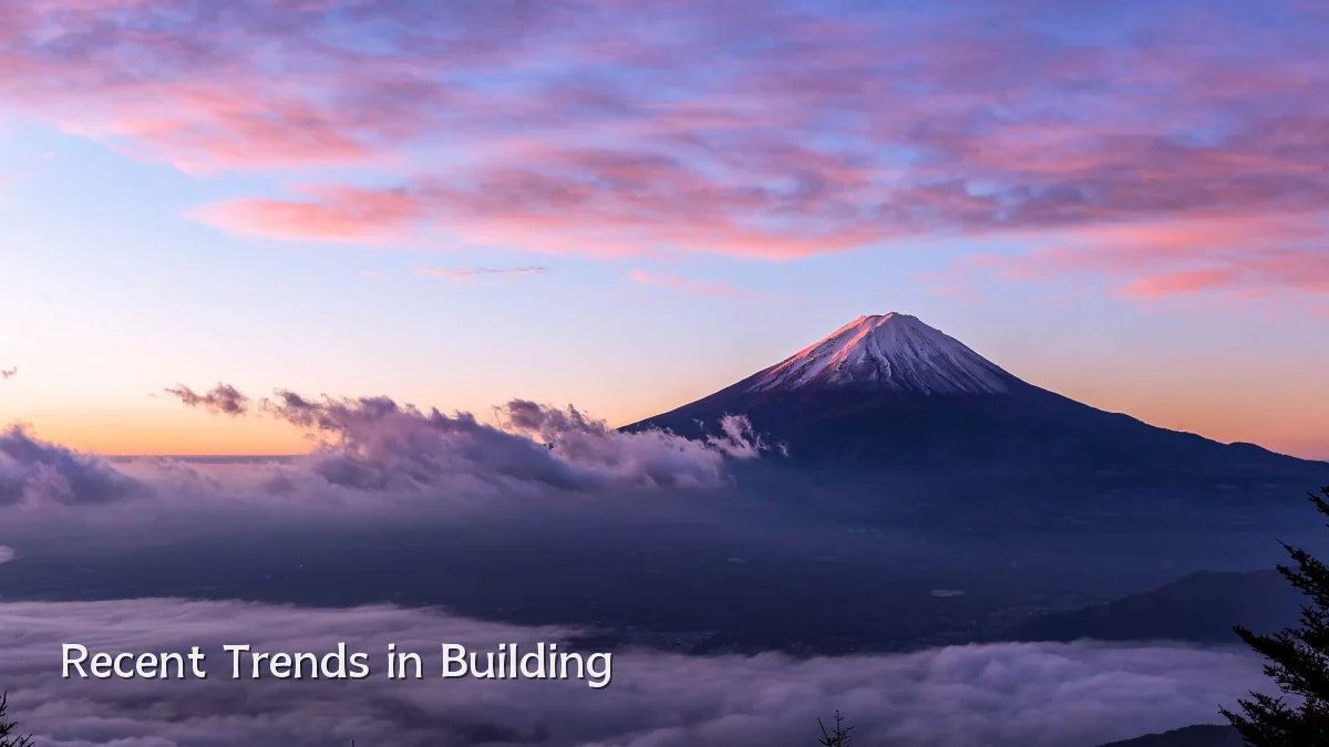 Recent Trends in Building