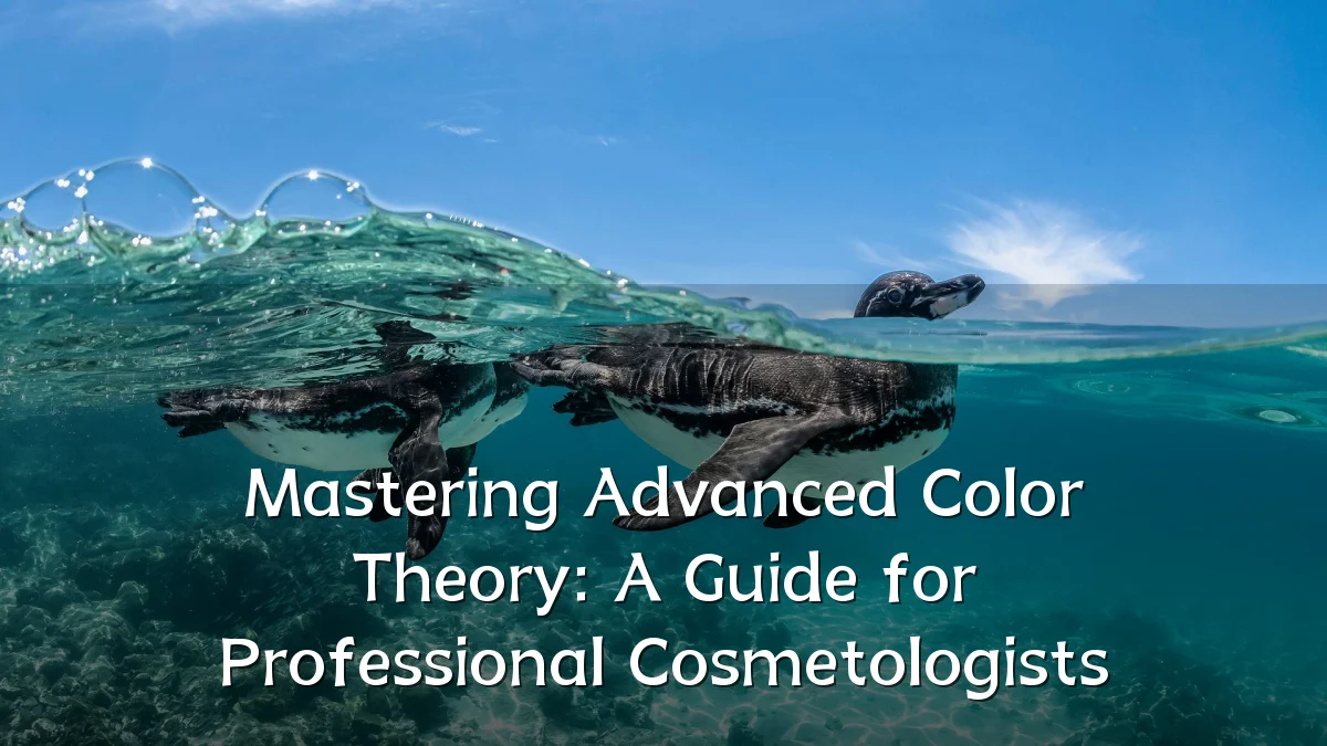 Mastering Advanced Color Theory: A Guide for Professional Cosmetologists